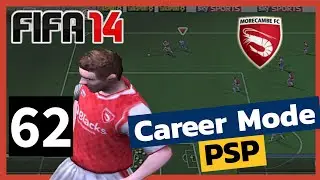 FIFA 14 PSP Career Mode - Morecambe (a) Football League 2 - Part 62