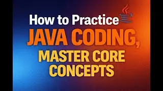 Java Interview Prep for QA: How to Practice Java Coding, Master Core Concepts & Smart Shortcuts