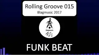 Rolling Groove 015  - Funk Feel