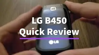 LG B450 Quick Review