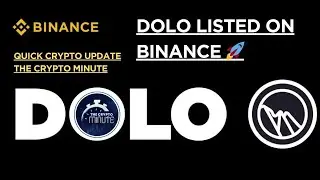DOLO Listed on Binance 🚀 Quick Crypto Update | The Crypto Minute