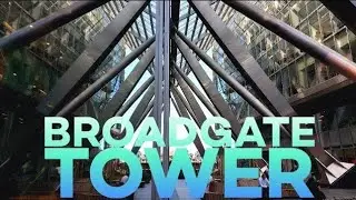 Broadgate Tower in London, hidden place and walk tour 2021