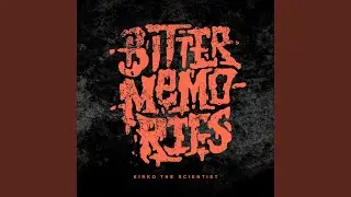 Bitter Memories