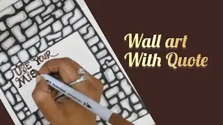 🌟✨Inspirational quote writing with wall art #art #quote #motivation #easy #lifequote