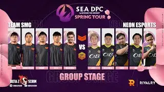 Team SMG vs Neon Esports - DPC SEA 2021/22 Tour 2: Division I - Group Stage - B03