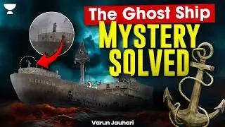 Ourang Medan: The Darkest Mystery Finally SOLVED! | Ghost Ship | Varun Jauhari