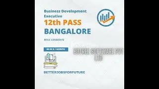 Business Development Executive | Botree Software International Private Limited | BANGALORE | 30K