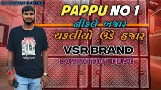 VSR BRAND🔥Pappu No 1😎2025 MAIKING DEMO 😈VSR BRAND 💥🔥#vsrbrand #pappu_no_1