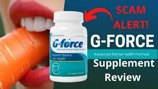 G-Force Supplement Review 2021  Teeth And Gums Honest  Reviews?
