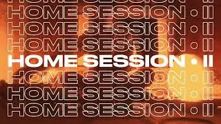 Home session &bull; II