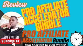 Pro Affiliate Accelerator Bundle: Review Viral Marketing Systems, Traffic Solutions...