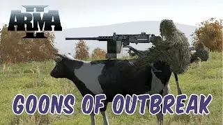 ArmA 2: The Goons of Outbreak