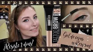 GEL DE CEJAS WATERPROOF a prueba ►Tattoo brow de Maybelline◄ ¿Funciona? || Sweet S Channel ♥