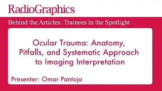 Ocular Trauma: Anatomy, Pitfalls, and Systematic Approach to Imaging Interpretation