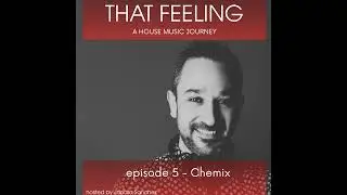 episode 6 - Chemix (special guest)