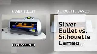 Silver Bullet vs Silhouette Cameo Cutting Speed