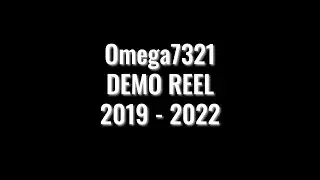 Omega7321 Animation Reel 2019-2022
