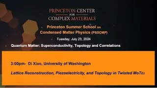 Prof. Di Xiao (U.Washington): Flat band physics in twisted transition metal dichalcogenides bilayers
