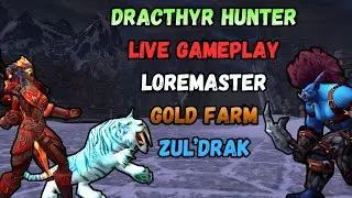 Loremaster 🎯Zul'Drak Part 2 | WotLK Loremaster | Chill Stream | Blast from the Past