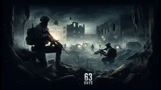63 Days - The Dark Souls of Tactical Games | Realistic Stealth & Strategy Gameplay