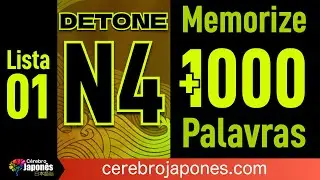 DETONE O N4 !! MÉTODO PARA MEMORIZAR 1000 PALAVRAS JAPONESA SEM USAR A DECOREBA!!!