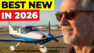 8 Best New & Updated Light Aircraft For 2026!