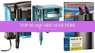 ✔️ TOP 10 BEST AQUARIUM FILTERS🛒 Amazon 2019