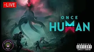 [LIVE] Sci-fi Survival Mode | #oncehuman #scifisurvival #openworld #pcexclusive | Once Human