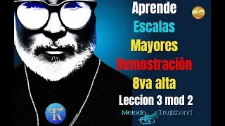 ➳🎺 2- Escalas Mayores Ejercicio #3 | Módulo 2: Demostración 8ª alta ❤️🎺