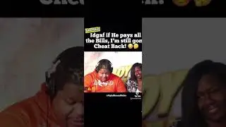 Should women be able to cheat back if a man pays all the bills but still messes with other women?