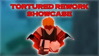 TORTURED REWORK SHOWCASE | Rogueblox