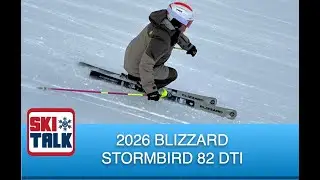 2026 Blizzard Stormbird 82 DTi Review with SkiTalk.com
