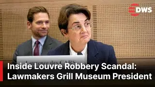 FULL HEARING: Louvre Director Faces Lawmakers After Dramatic Robbery |Security Lapses Revealed |AB1E