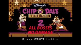 Chip 'n Dale Rescue Rangers 2 (NES) | All Bosses, No Damage