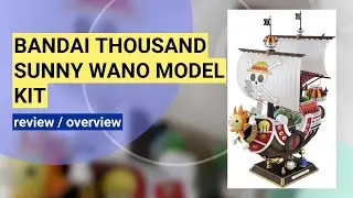 Review: Bandai Hobby One Piece Thousand Sunny Wano Version Model Kit