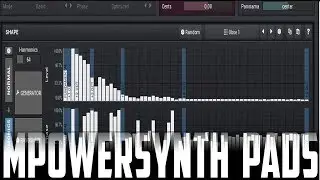 Making Pads in MPowersynth