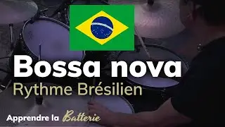 La Bossa Nova à la batterie - Rythme Brésilien