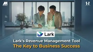 Lark untuk Kelancaran Operasional Bisnis di Era Modern