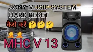 Sony music system MHC V13 ko reset kaise kare #sony #MHC_V13_RESET