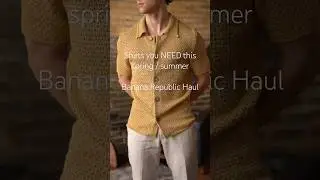 Banana Republic 2025 Spring Summer Shirt Haul 👕| #mensfashion #mensstyle #mensoutfit #fashion