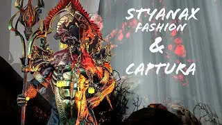 Warframe ; Styanax fashion and Captura.