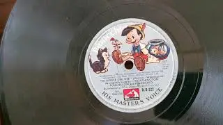 Hi Diddle Dee Dee - Pinocchio - Disney HMV 78rpm - 1931 HMV 521 Radiogram