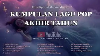 Kumpulan LAGU paling Romantis - Lagu Pop Akhir Tahun 2025