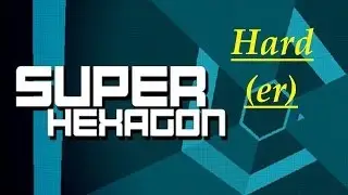 Super Hexagon Harder (138:08sec)