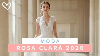 Vestidos de novia - ROSA CLAR&Aacute; Colecci&oacute;n 2020