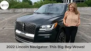 2022 Lincoln Navigator: This Big Boy Will Wow You!