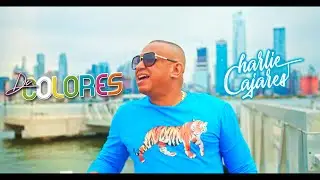 DE COLORES - CHARLIE CAJARES  (Video Oficial)