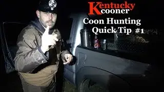 Coon Hunting (Tip of the Night) by Kentucky Cooner