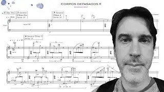 Danilo Rossetti - Corpos defasados II (Alexandre Zamith, piano; D. Rossetti, sons eletroacústicos)
