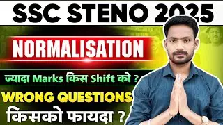 Normalization || Which shift is beneficial? || SSC Stenographer 2025 || SSC Steno 2025 toughest s...